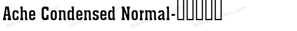 Ache Condensed Normal字体转换